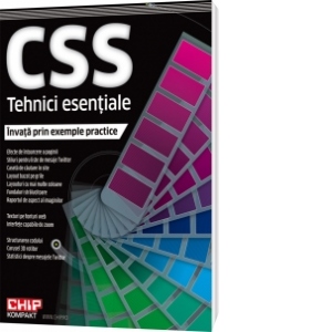 CSS Tehnici esentiale - Invata prin exemple practice