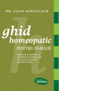 Ghid homeopatic pentru familie