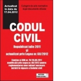 Codul civil. Actualizat in data de 17.04.2012