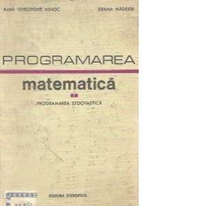 Programarea matematica, Volumul al II-lea - Programarea stochastica