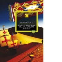 Nepovestitele trairi ale templierilor romani, cartea a II-a