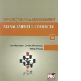 Minidictionar de management (6) - Managementul comercial