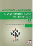 Minidictionar de management (5) - Managementul bazat pe cunostinte