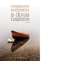 A doua nastere. Roman