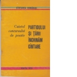 Caietul concursului de poezie partidului si tarii inchinam cantare - Editiile 1977 si 1978