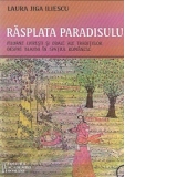 Rasplata Paradisului - Filoane livresti si orale ale traditiilor despre Blajini in spatiul romanesc