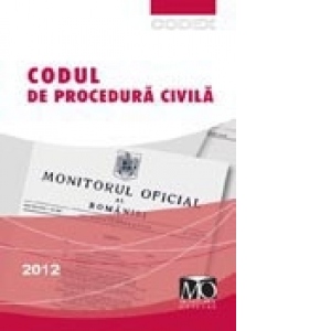 Codul de procedura civila, editia a III-a (iunie 2012)