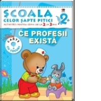 Scoala celor 7 pitici. Ce profesii exista - activitati pentru copiii de la 2 la 3 ani