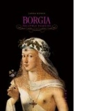 Borgia. Pacatele familiei (hardcover)