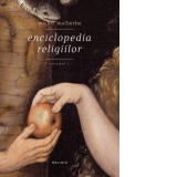 Enciclopedia religiilor - volumul I
