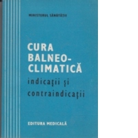Cura Balneo-climatica - Indicatii si contraindicatii
