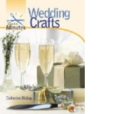 Make It In Minutes Wedding Crafts