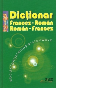 Dictionar Francez-roman, Roman-francez (70 000 de cuvinte)