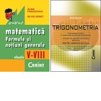 Pachet - Matematica. Formule si notiuni generale + Trigonometria