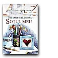 UNUI OM CU TOTUL DEOSEBIT, SOTUL MEU