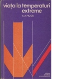 Viata la temperaturi extreme - Elemente de termobilogie animala