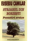 Stejarul din Borzesti - Povestiri eroice