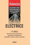 I 7-2011: Normativ pentru proiectarea, executia si exploatarea instalatiilor electrice aferente cladirilor