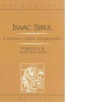 Cuvinte catre singuratici. Partea a II-a, inedita