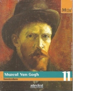 Marile Muzee ale Lumii nr. 11 - Muzeul Van Gogh - Amsterdam