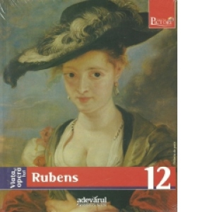 Pictori de Geniu nr. 12 - Viata si opera lui Rubens
