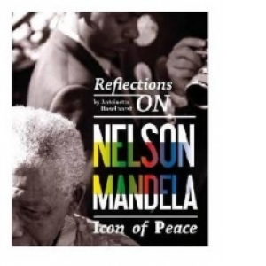 Reflections on Nelson Mandela