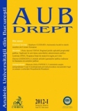 Analele Universitatii din Bucuresti - Seria Drept, nr. I din 2012