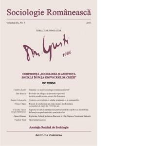Revista Sociologie Romaneasca. Conferinta Sociologia si Asistenta Sociala in fata provocarilor crizei (nr.4/2011)