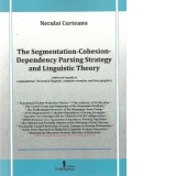 The Segmentation-Cohesion-Dependency Parsing Strategy and Linguistic Theory