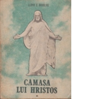 Camasa lui Hristos (Vol. 1)