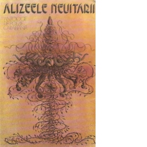 Alizeele neuitarii - Antologie de poezie caraibiana