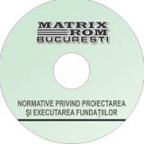 Reglementari tehnice privind proiectarea si executarea fundatiilor, mai 2011 (CD)
