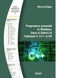 Programare avansata in Windows, Linux si Solaris in limbajele C, C++ si C#