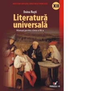 Literatura universala. Manual pentru clasa a XII-a