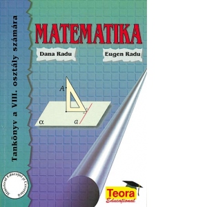 Matematica. Manual pentru clasa a VIII-a in limba maghiara