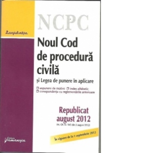 Legea de punere in aplicare - in vigoare de la 1 septembrie 2012 Republicat august 2012