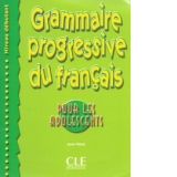Grammaire progresive du francais - Pour les adolescents - Niveau debutant