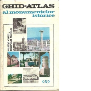 Ghid-atlas al monumentelor istorice