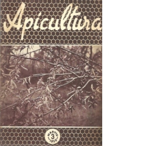 Apicultura nr. 3/1956 - Revista lunara de stiinta si practica apicola