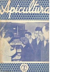 Apicultura nr. 2/1958 - Revista lunara de stiinta si practica apicola
