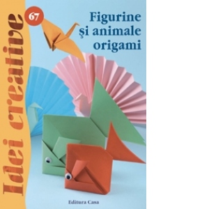 Figurine şi animale origami - Idei Creative 67