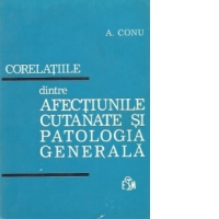 Corelatiile dintre afectiunile cutanate si patologia generala