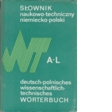 Slownik naukowo - techniczny niemiecko - polski. Deutsch - polnisches wissenschaftlich - technisches A-L, M-Z (Vol 1 + Vol 2 WORTEBUCH)