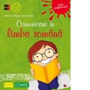COMUNICARE IN LIMBA ROMANA. CLASA PREGATITOARE