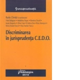 Discriminarea in jurisprudenta C.E.D.O.