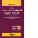 Noul Cod de procedura civila republicat si Codul anterior - Prezentare comparativa (republicat august 2012) - in vigoare de la 1 septembrie 2012