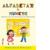 Alfabetar si numere - 720 de jetoane cu litere, silabe, semne de punctuatie, cifre si simboluri matematice (material didactic pentru clasa I)