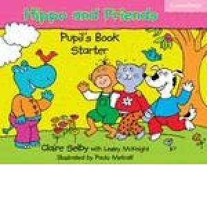 Hippo and Friends Starter Pupil s Book