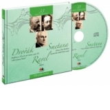 Antonin Dvorak, Bedrich Smetana, Maurice Ravel : Mari compozitori - vol. 33