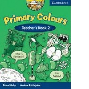 Primary Colours 2 Teacher s Book